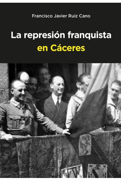 REPRESION FRANQUISTA EN CACERES