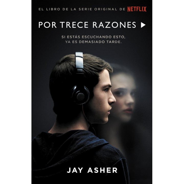 POR TRECE RAZONES