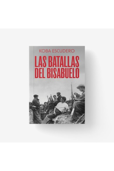 LAS BATALLAS DEL BISABUELO