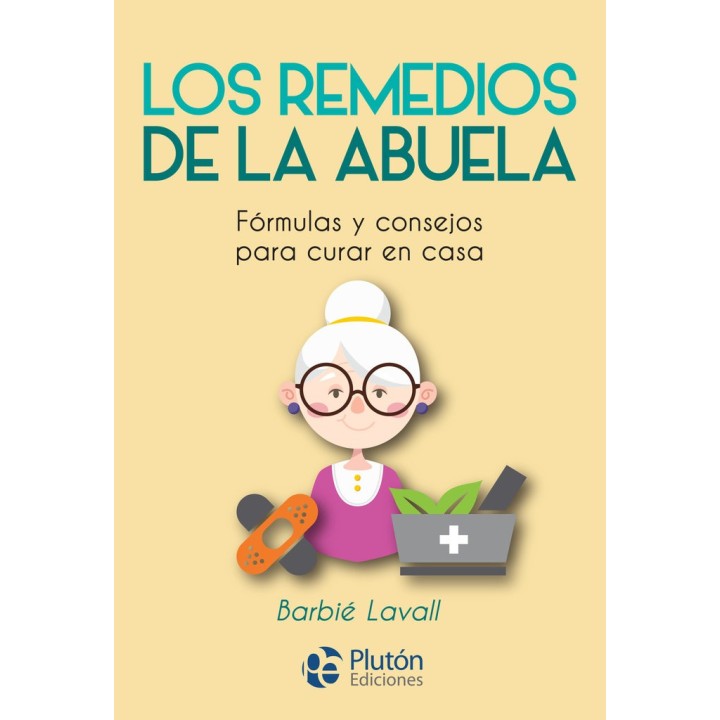 REMEDIOS DE LA ABUELA,LOS