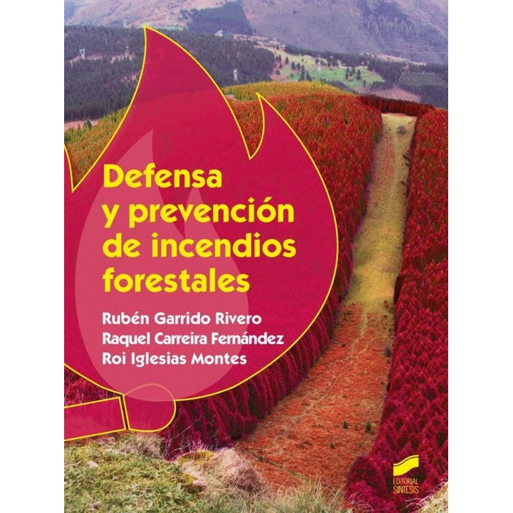 DEFENSA Y PREVENCION DE INCENDIOS FORESTALES