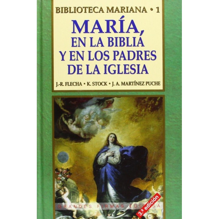 MARIA EN LA BIBLIA Y EN LOS PADRES DE LA IGLESIA