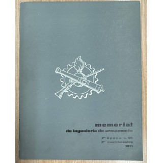 MEMORIAL DE INGENIERIA DE ARMAMENTO. Segunda época. Núm. 55. Segundo cuatrimestre 1971.