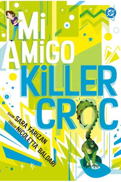 MI AMIGO KILLER CROC