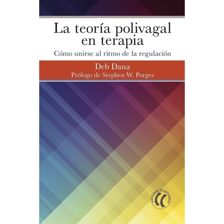TEORIA POLIVAGAL EN TERAPIA,LA