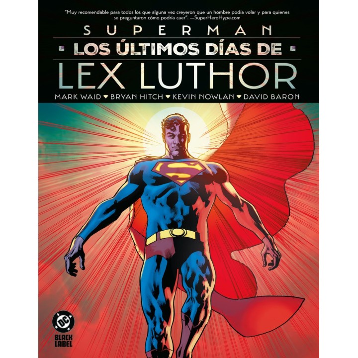 SUPERMAN LOS ULTIMOS DIAS DE LEX LUTHOR