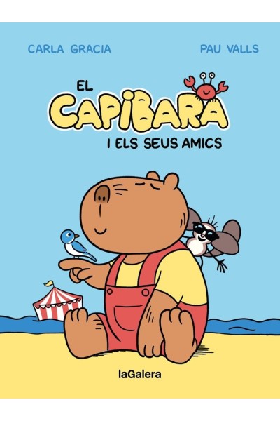 LES AVENTURES DEL CAPIBARA I ELS SEUS AMICS 1