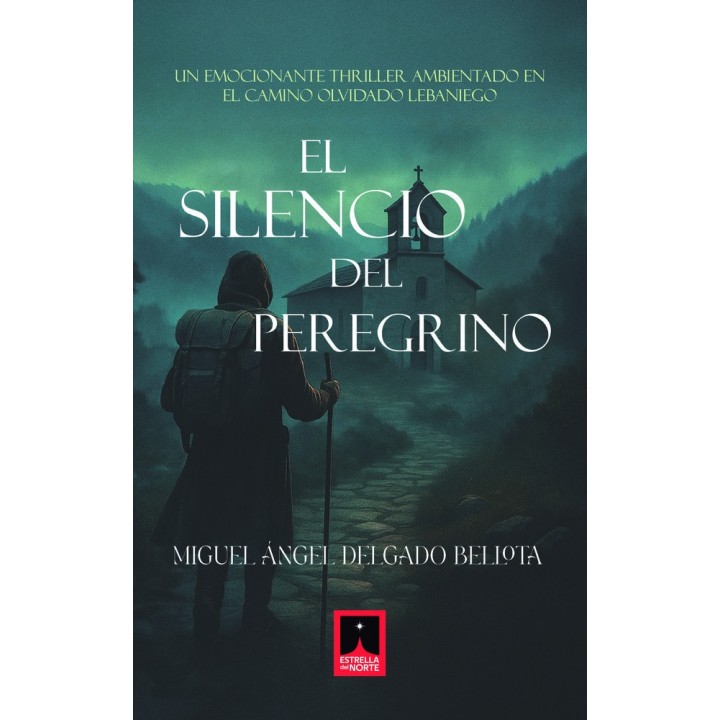 EL SILENCIO DEL PEREGRINO