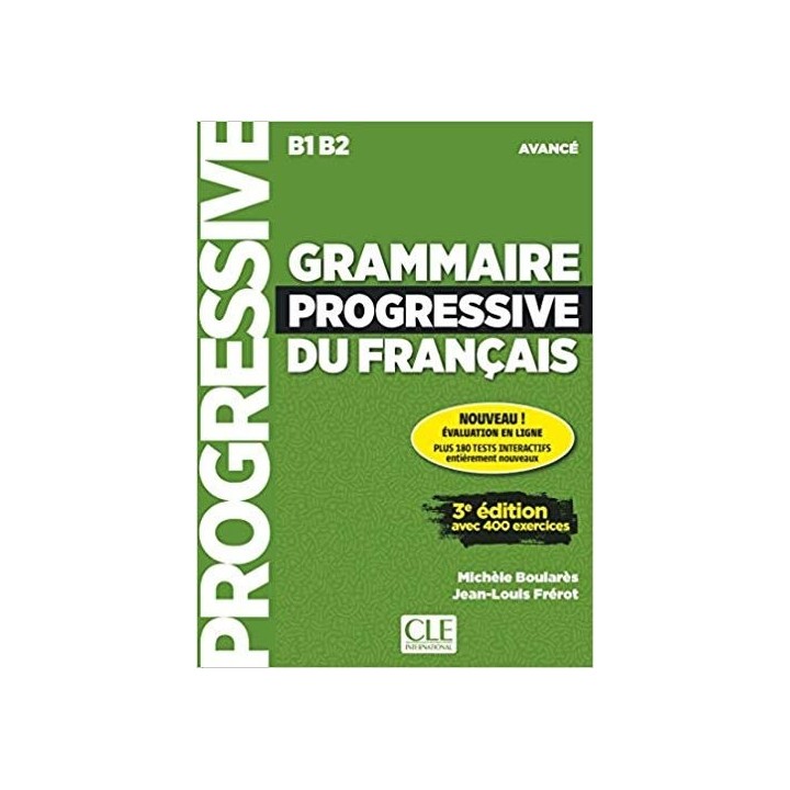 GRAMMAIRE PROGRESSIVE DU FRANÇAISNIVEAU AVANCE LIVRE