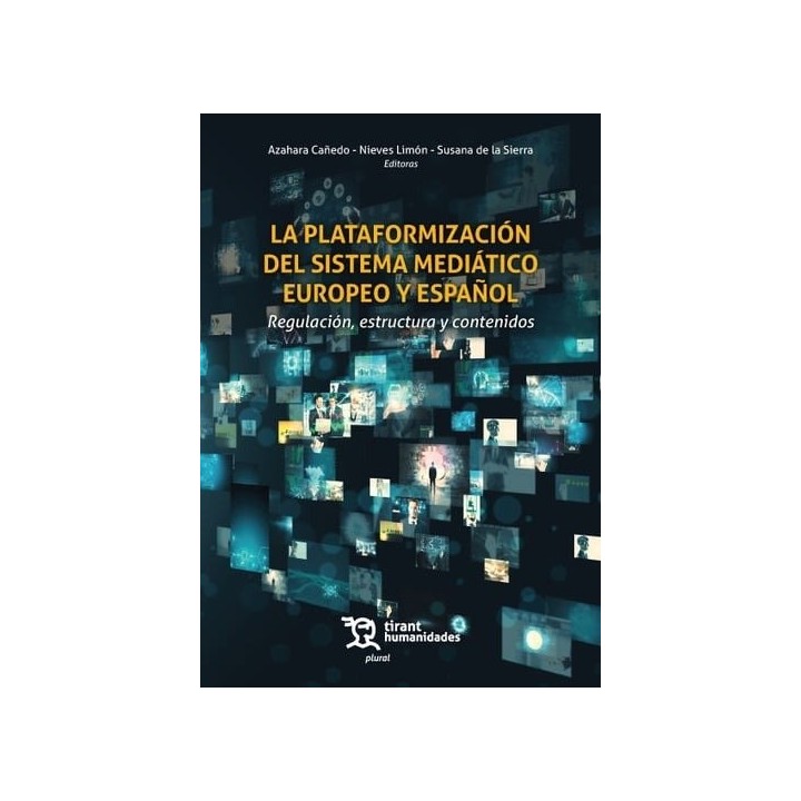 PLATAFORMIZACION DEL SISTEMA MEDIATICO EUROPEO Y ESPAÑOL