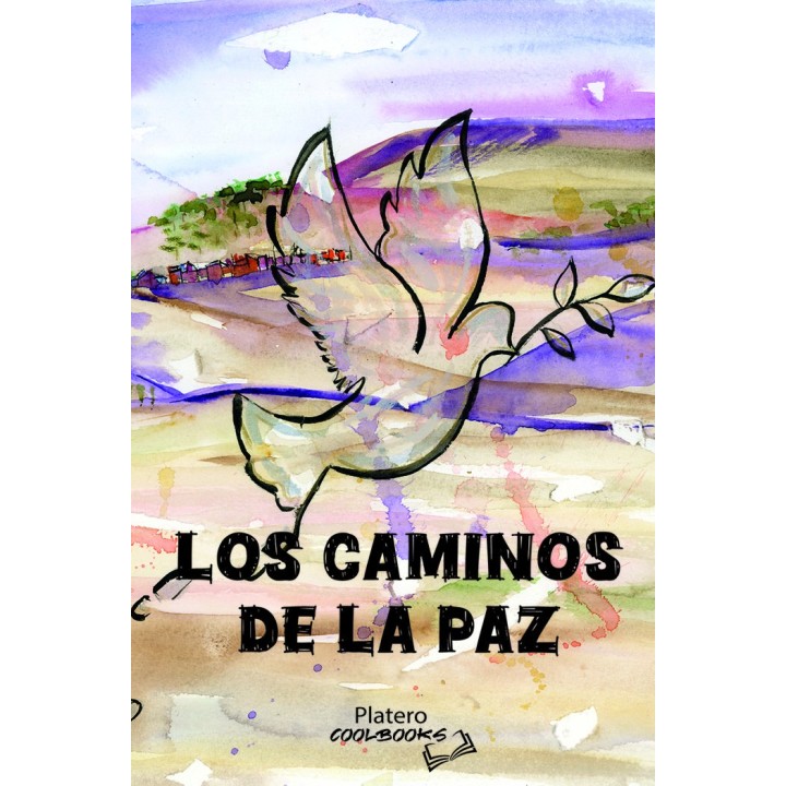LOS CAMINOS DE LA PAZ