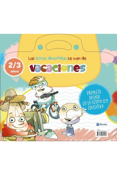 LAS LETRAS DIVERTIDAS SE VAN DE VACACIONES. 2-3 AÑOS