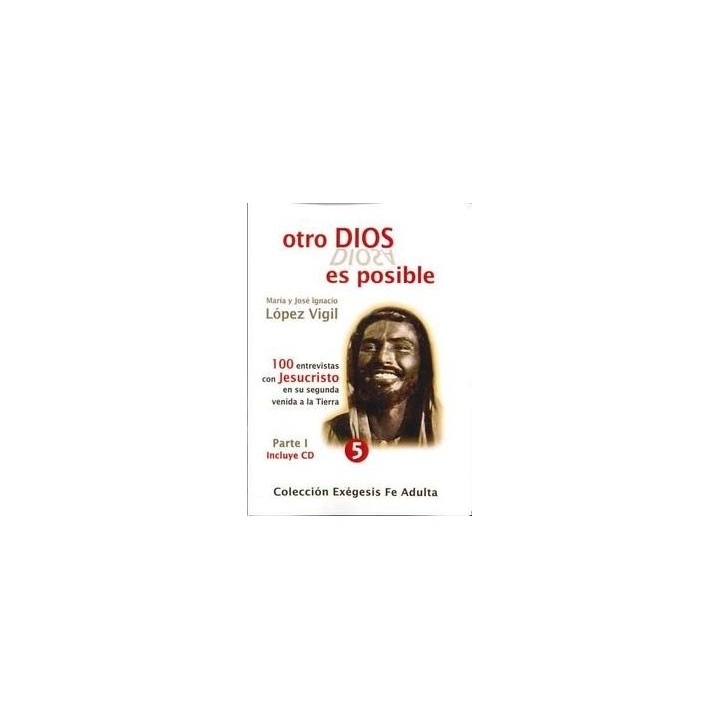 OTRO DIOS ES POSIBLE I