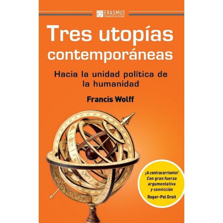 TRES UTOPIAS CONTEMPORANEAS