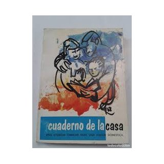 CUADERNO DE LA CASA. UNA LITURGIA FAMILIAR PARA UNA IGLESIA DOMESTICA.