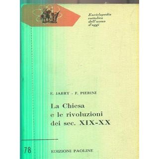 La chiesa e le rivoluzioni dei sec. XIX - XX