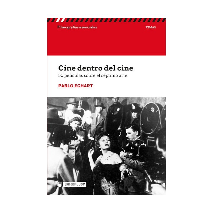 CINE DENTRO DEL CINE 50 PELICULAS SOBRE EL SEPTIMO ARTE