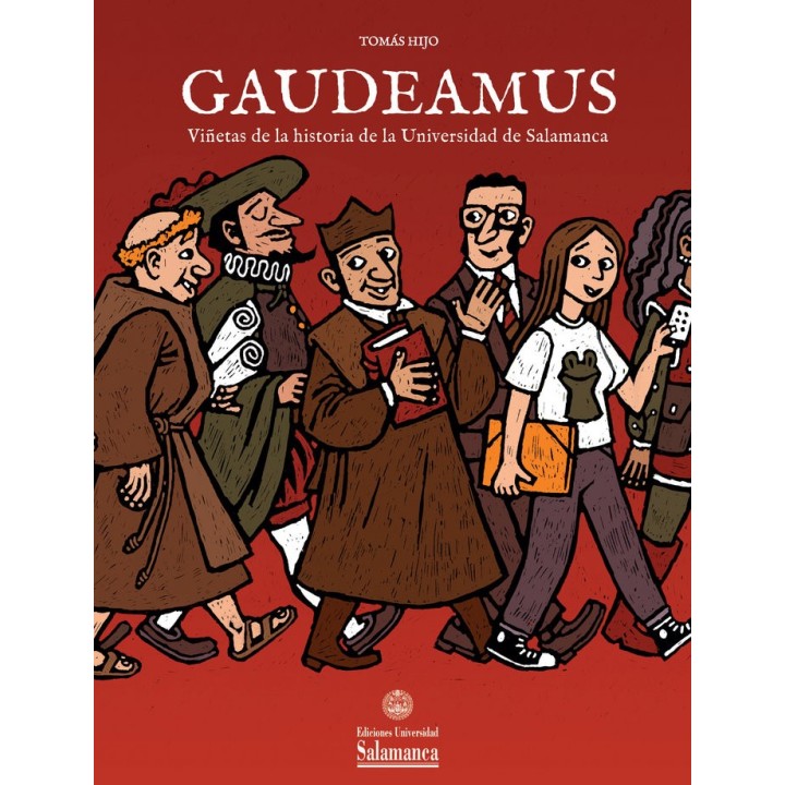GAUDEAMUS VIÑETAS HISTORIA UNIVERSIDAD DE SALAMANCA