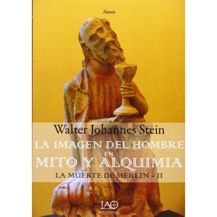 MUERTE DE MERLIN, LA -II LA IMAGEN DEL HOMBRE EN M