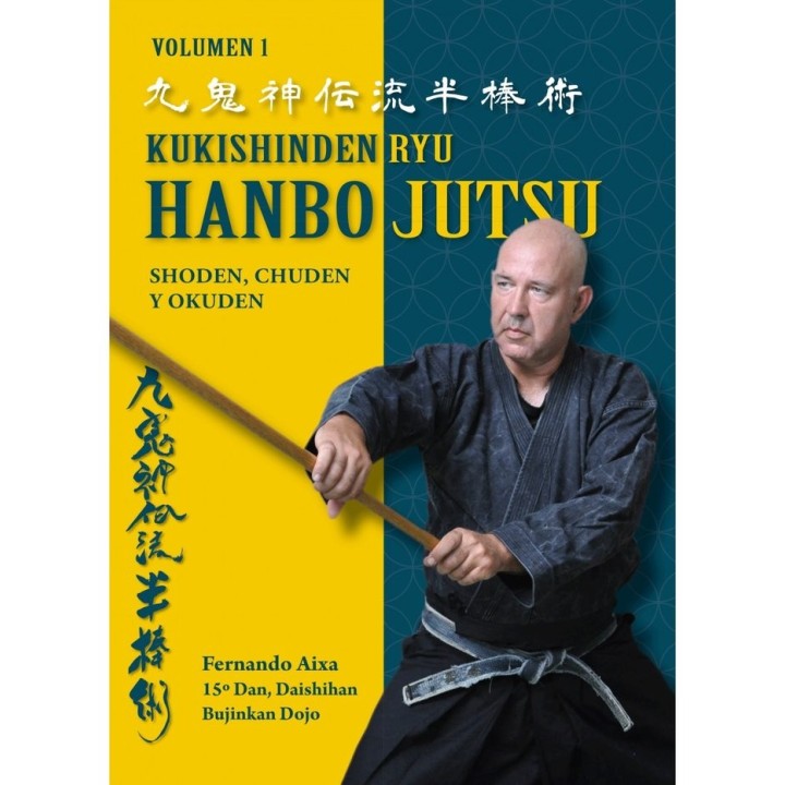 KUKISHINDEN RYU HANBO JUTSU