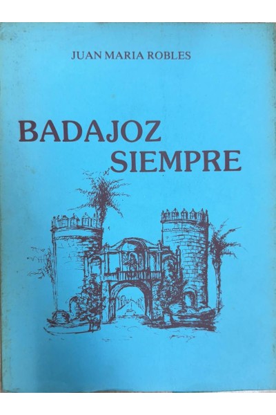 BADAJOZ SIEMPRE