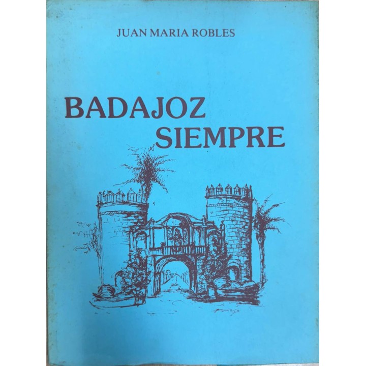BADAJOZ SIEMPRE
