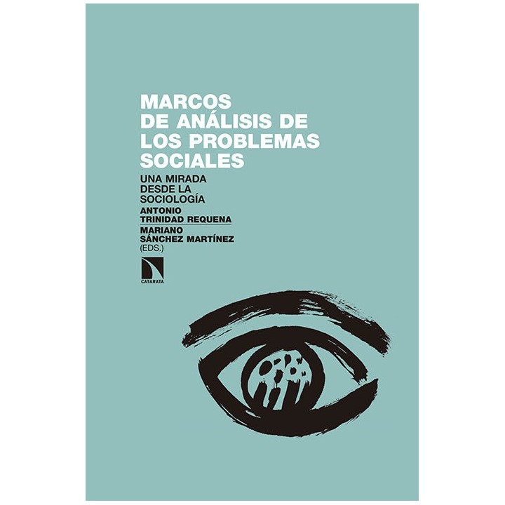 MARCOS DE ANALISIS DE LOS PROBLEMAS SOCIALES