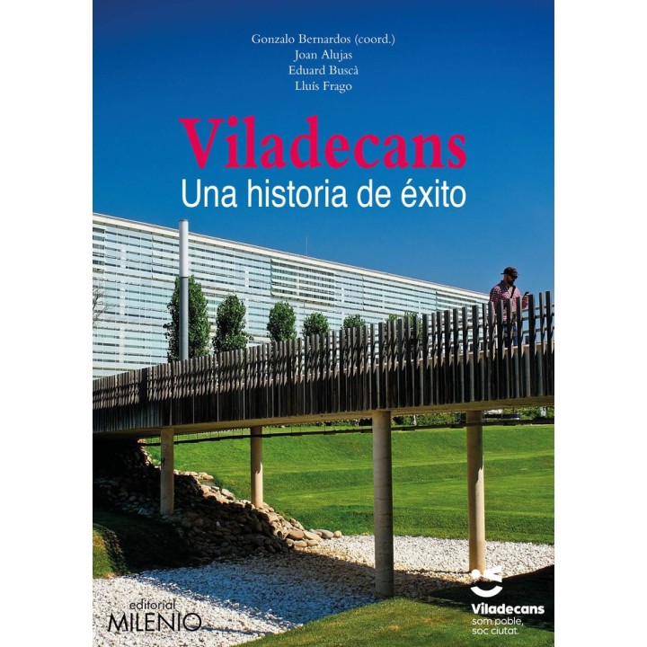 VILADECANS UNA HISTORIA DE EXITO