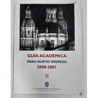 GUÍA ACADÉMICA PARA NUEVO INGRESO 2000-2001