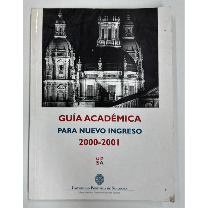 GUÍA ACADÉMICA PARA NUEVO INGRESO 2000-2001