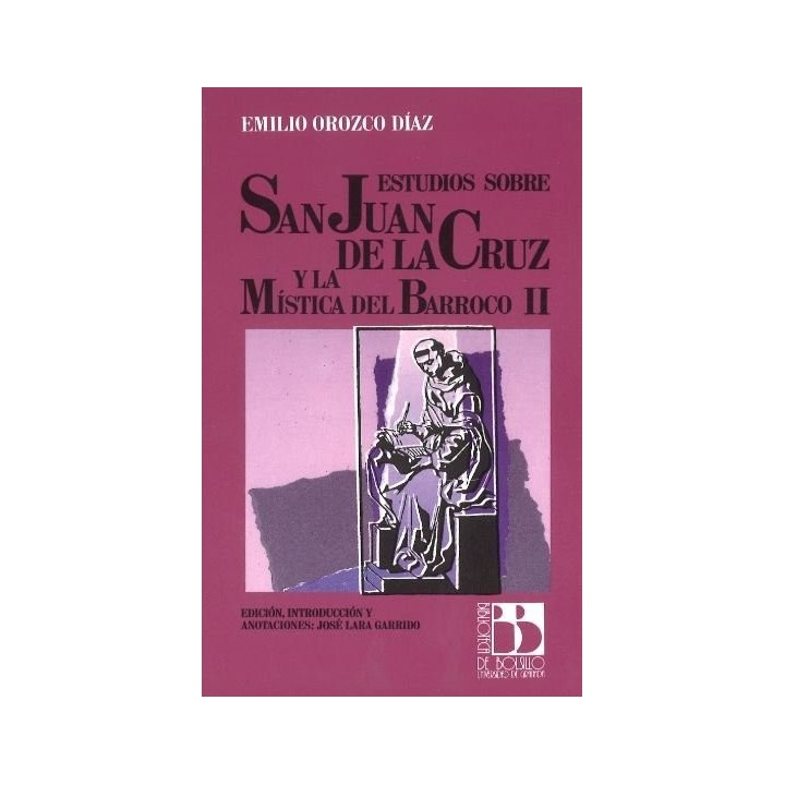 ESTUDIOS SOBRE SAN JUAN DE LA CRUZ MISTICA DEL BARROCO 2 VOL