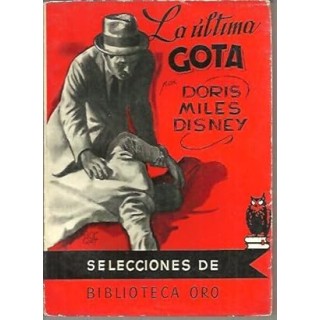 LA ULTIMA GOTA