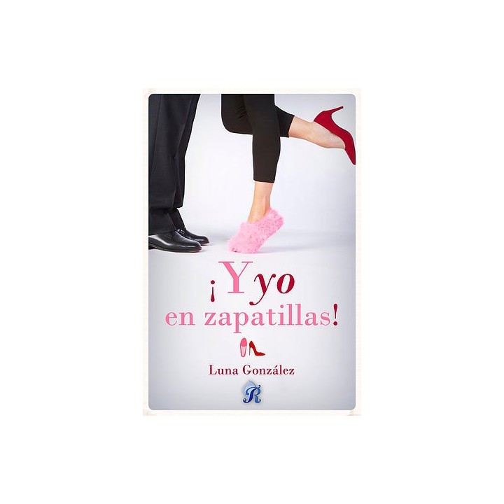Y YO EN ZAPATILLAS!