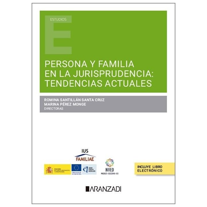 PERSONA Y FAMILIA EN LA JURISPRUDENCIA TENDENCIAS ACTUALES