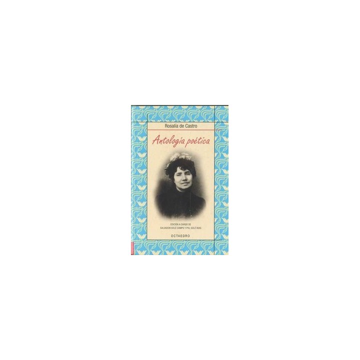 ANTOLOGIA POETICA ROSALIA DE CASTRO