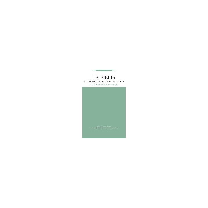 BIBLIA EN LA LITERATURA HISPANOAMERICANA