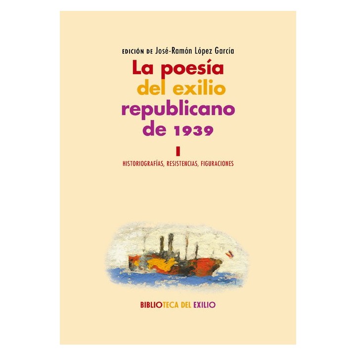 POESIA DEL EXILIO REPUBLICANO DE 1939 I,LA