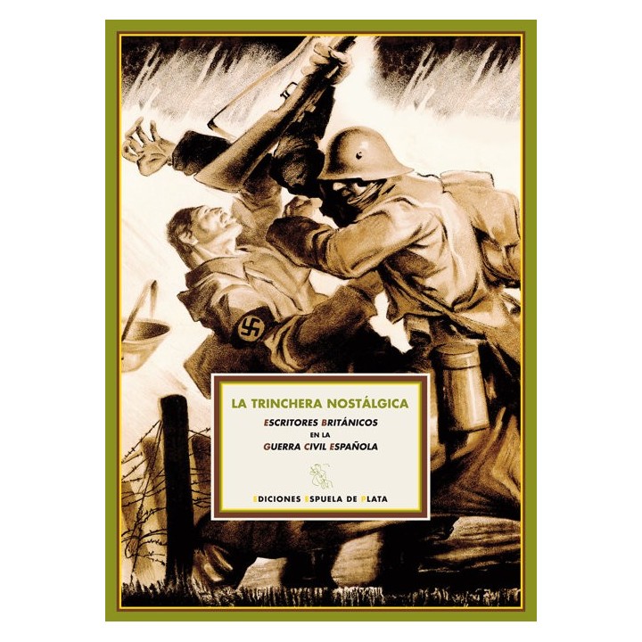TRINCHERA NOSTALGICA ESCRITORES BRITANICOS EN LA GUERRA,LA