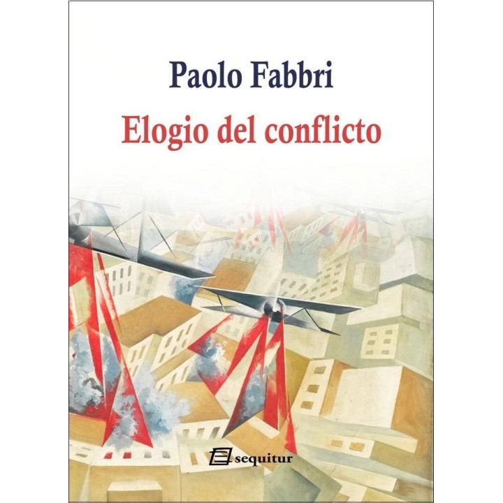 ELOGIO DEL CONFLICTO