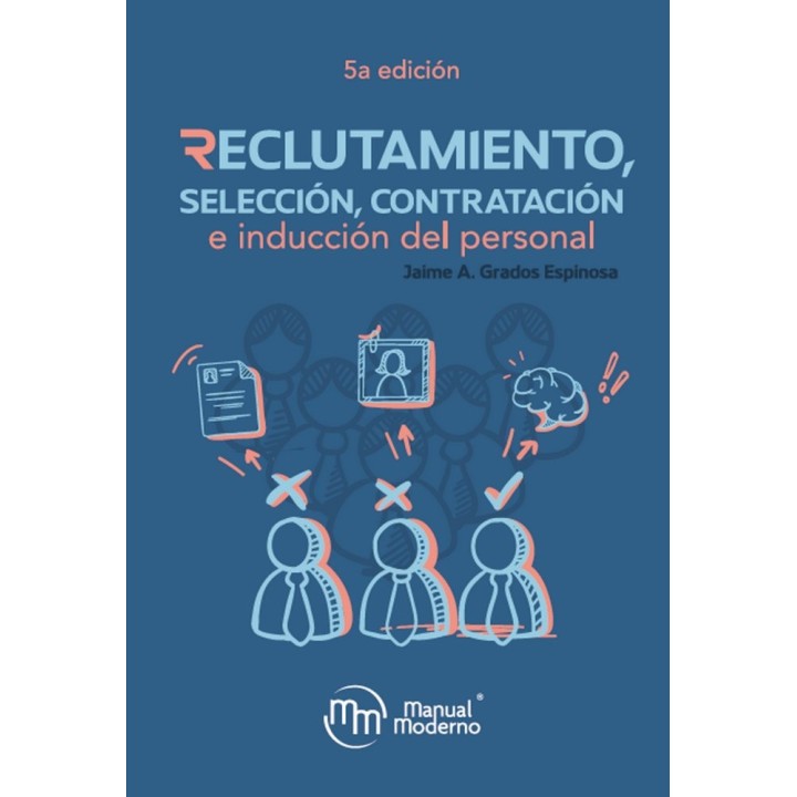 RECLUTAMIENTO SELECCION CONTRATACION E INDUCCION DEL PERSON