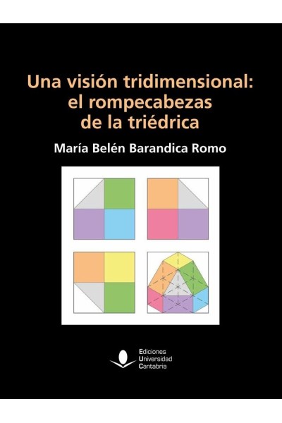 UNA VISION TRIDIMENSIONAL EL ROMPECABEZAS DE LA TRIEDRICA