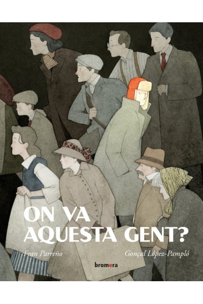 ON VA AQUESTA GENT