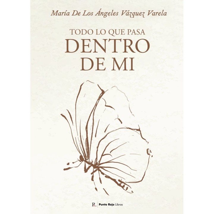 TODO LO QUE PASA DENTRO DE MI