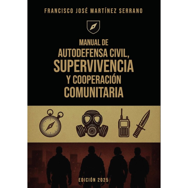 MANUAL DE AUTODEFENSA CIVIL SUPERVIVENCIA Y COOPERACION CO