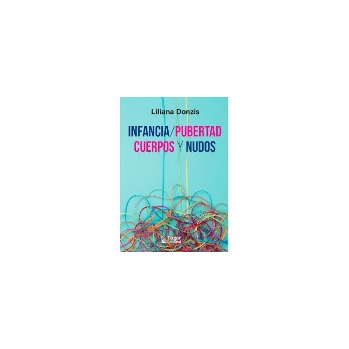 INFANCIAS PUBERTAD CUERPOS Y NUDOS