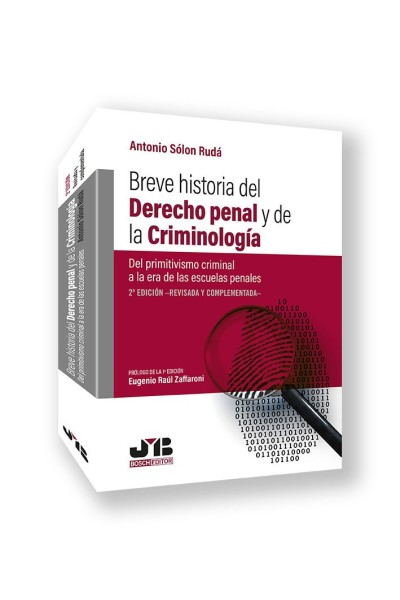 BREVE HISTORIA DEL DERECHO PENAL Y DE LA CRIMINOLOGIA 2ª ED