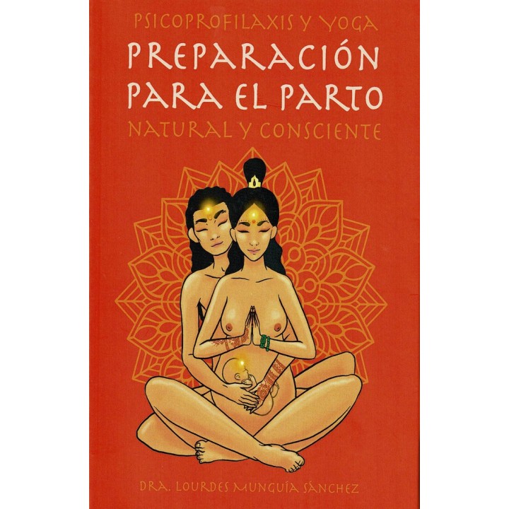 PREPARACION AL PARTO NATURAL Y CONSCIENTE