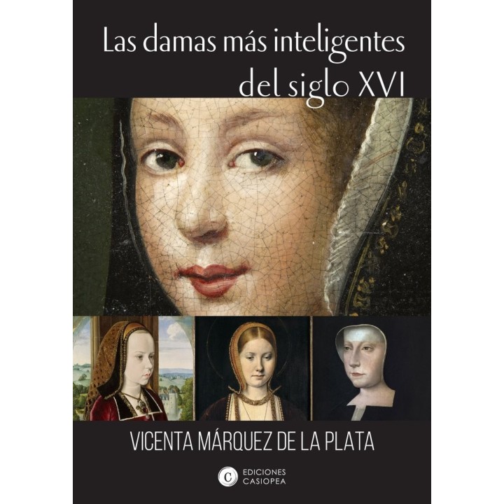 DAMAS MAS INTELIGENTES DEL SIGLO XVI,LAS