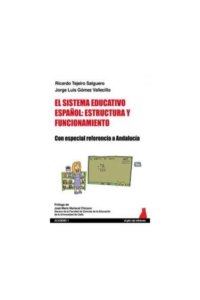 SISTEMA EDUCATIVO ESPAÑOL ESTRUCTURA Y FUNCIONAMIENTO