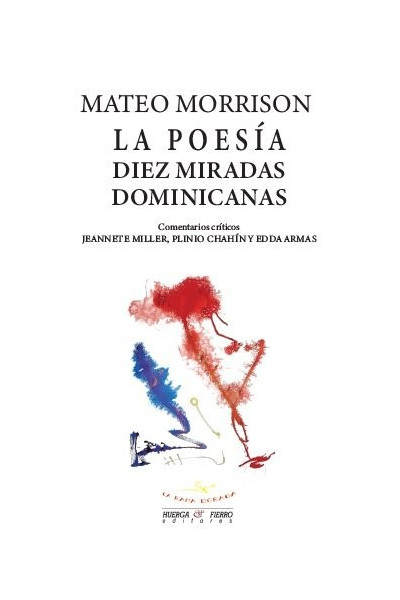 LA POESIA DIEZ MIRADAS DOMINICANAS